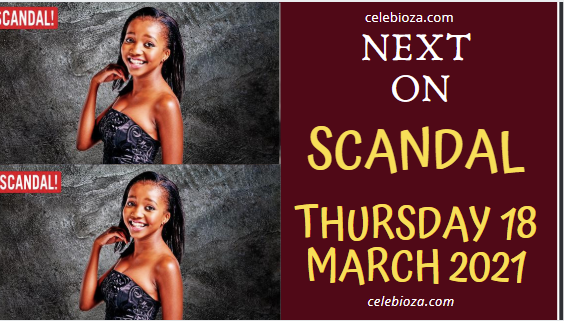 Next Up On Scandal Thursday 18 March 2021